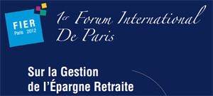Epargne Retraite : 1er forum organisé à Paris les 10 et 11 avril 2012 Epargne Retraite : 1er forum organisé à Paris les 10 et 11 avril 2012