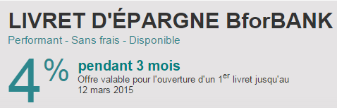 Livret épargne BforBank : 4% garantis pendant 3 mois, jusqu'au 12 mars 2015
