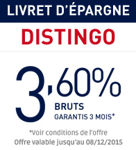 Livret Distingo : taux de 3.60%, offre prolongée jusqu'au 8 décembre ! Livret Distingo : taux de 3.60%, offre prolongée jusqu'au 8 décembre !