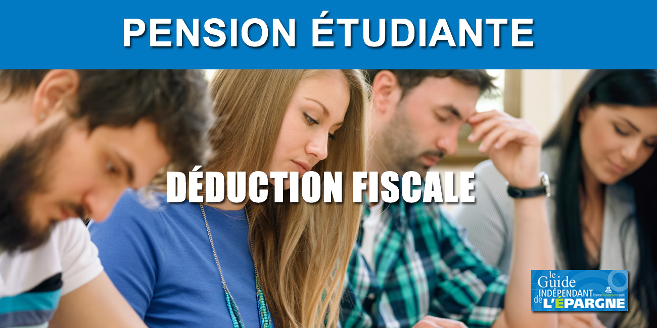Pension étudiant : déduction fiscale 2020 Pension étudiant : déduction fiscale 2020