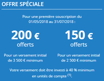 Assurance-Vie Mes Placements Retraite : 150 ou 200€ offerts à la souscription, selon le montant versé, sous conditions, jusqu'au 31 juillet 2018 Assurance-Vie Mes Placements Retraite : 150 ou 200€ offerts à la souscription, selon le montant versé, sous conditions, jusqu'au 31 juillet 2018