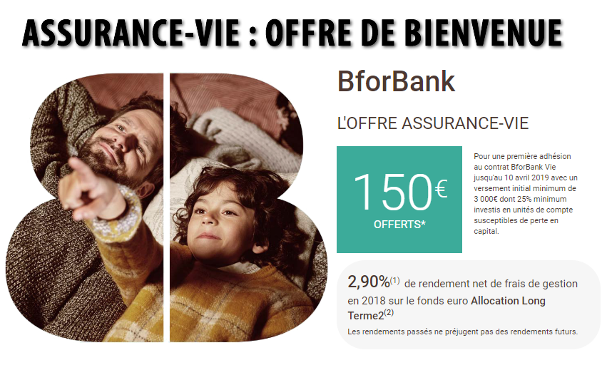 Assurance-Vie BorBank Vie : nouvelle offre à saisir avant le 10 avril 2019 Assurance-Vie BorBank Vie : nouvelle offre à saisir avant le 10 avril 2019