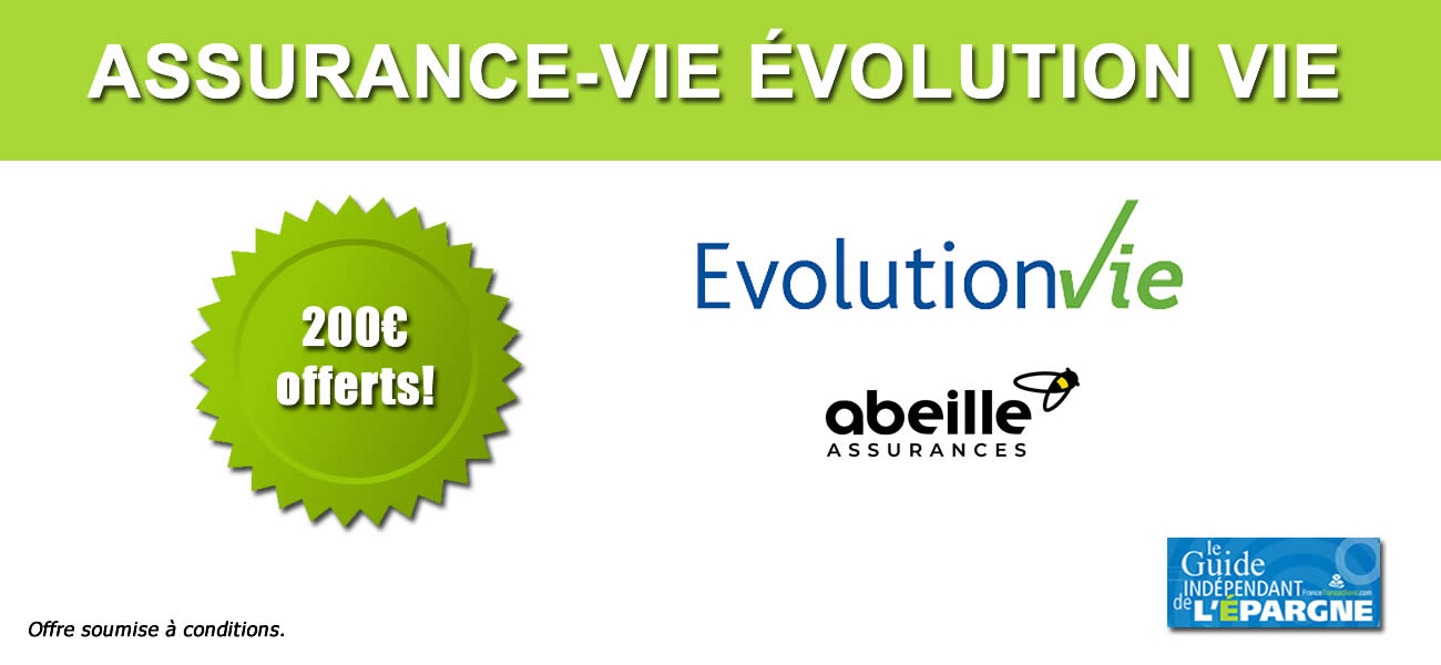 Evolution Vie ou Evolution PER (Abeille Assurances) : 200 euros offerts à saisir avant le 24 juillet 2024