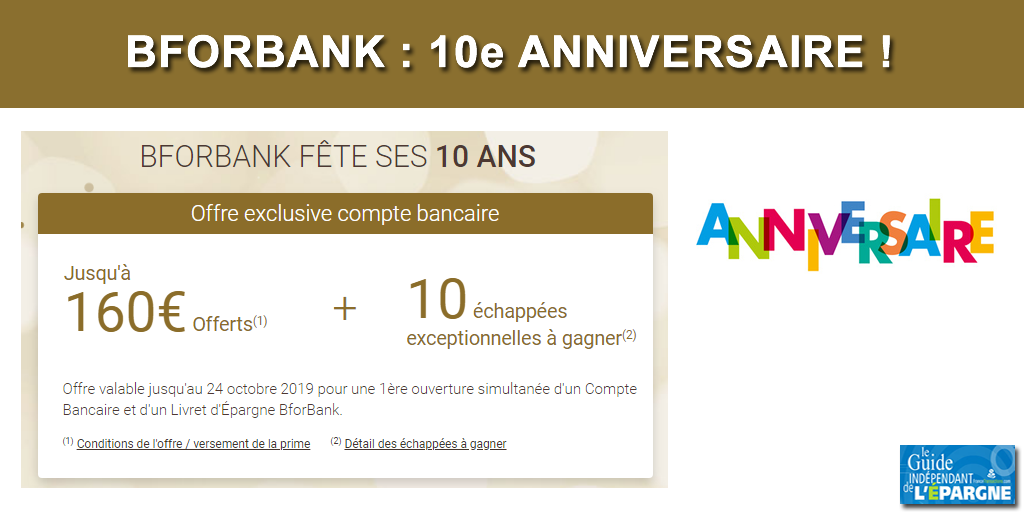 10e anniversaire de BforBank : des offres exceptionnelles, 10.000€ de prix 10e anniversaire de BforBank : des offres exceptionnelles, 10.000€ de prix