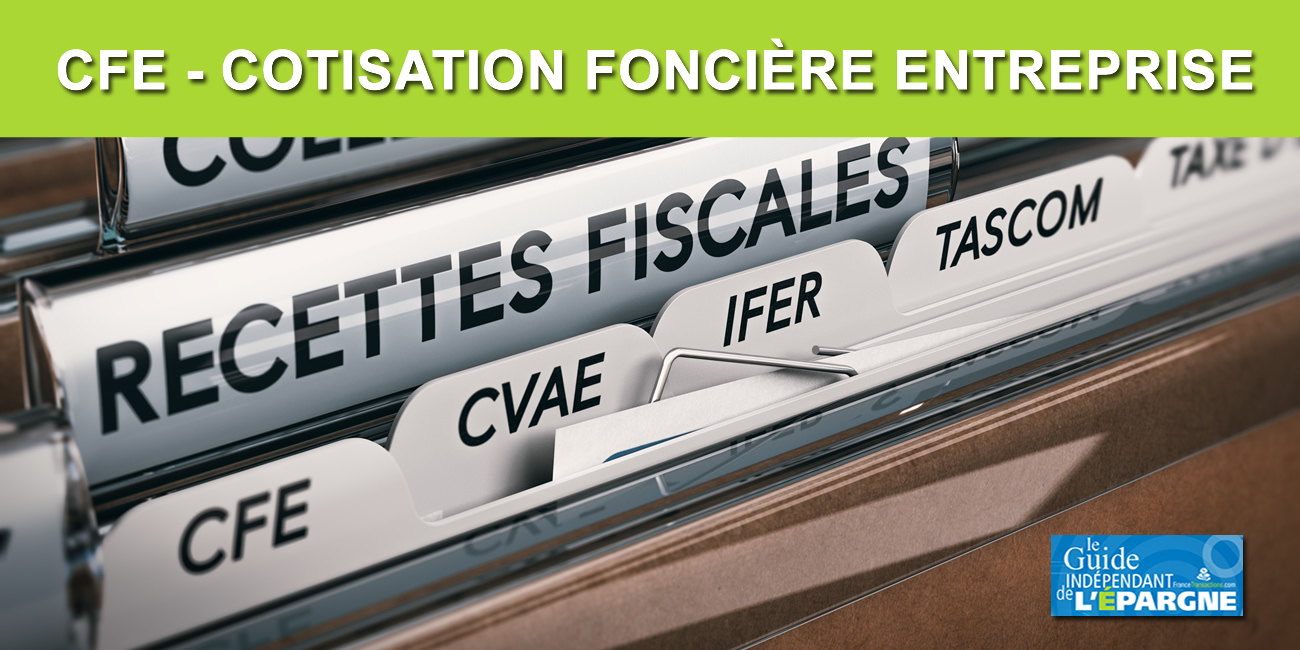 CFE (Cotisation Foncière des Entreprises), à payer avant le 17 décembre, avis exclusivement en ligne CFE (Cotisation Foncière des Entreprises), à payer avant le 17 décembre, avis exclusivement en ligne