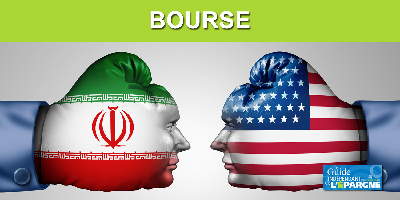 Mardi 7 janvier 2020 : Le CAC 40 se redresse à l'ouverture avec les tensions au Moyen-Orient (+0,57%) CAC40