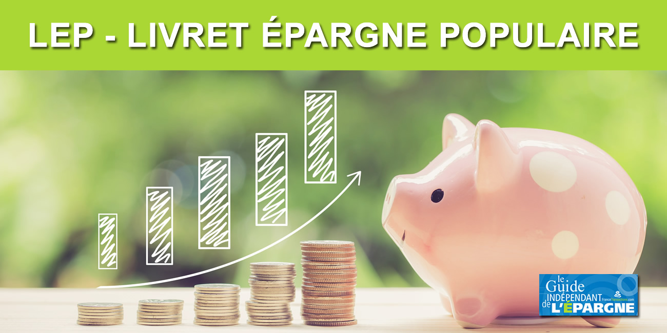 Simplifier l'accès au LEP (Livret d'épargne populaire) : un doux rêve, soldé par de multiples échecs Simplifier l'accès au LEP (Livret d'épargne populaire) : un doux rêve, soldé par de multiples échecs