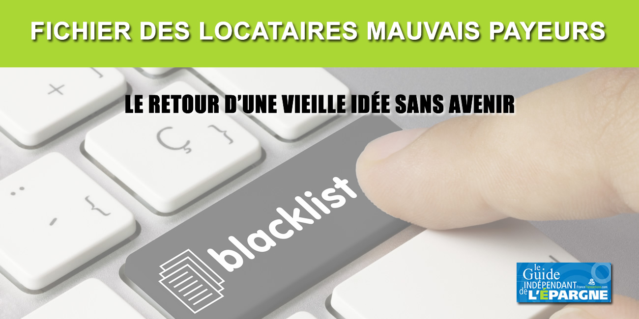 Immobilier locatif : le fichier national des locataires mauvais payeurs refait surface, aux abris ! Immobilier locatif : le fichier national des locataires mauvais payeurs refait surface, aux abris !