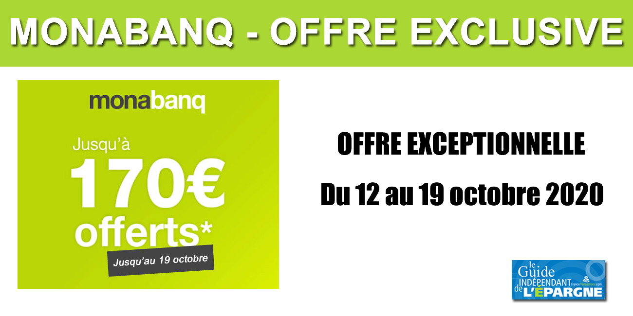 Monabanq : jusqu'à 170€ offerts à saisir avant le 9 février 2020 inclus Monabanq : jusqu'à 170€ offerts à saisir avant le 9 février 2020 inclus