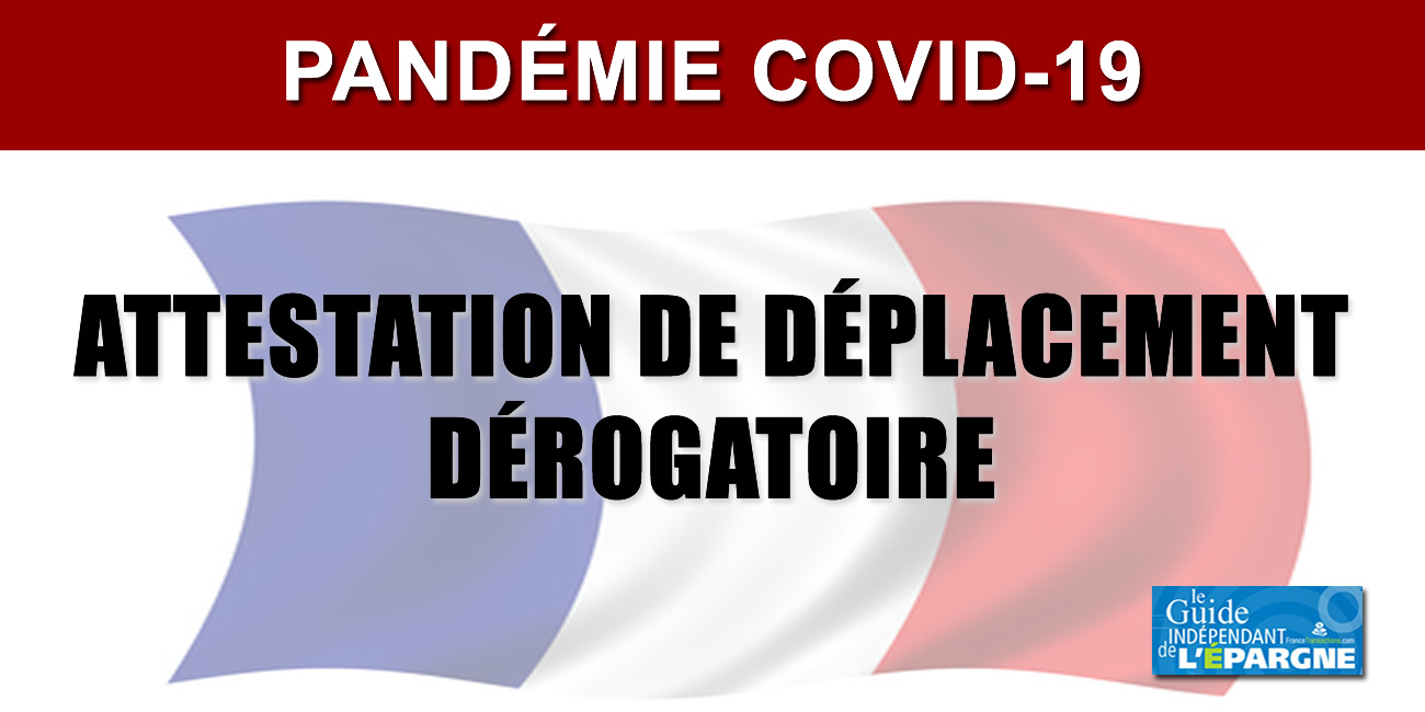 Coronavirus : Nouvelle attestation de sortie (déplacement dérogatoire) à compter du 24 mars Coronavirus : Nouvelle attestation de sortie (déplacement dérogatoire) à compter du 24 mars