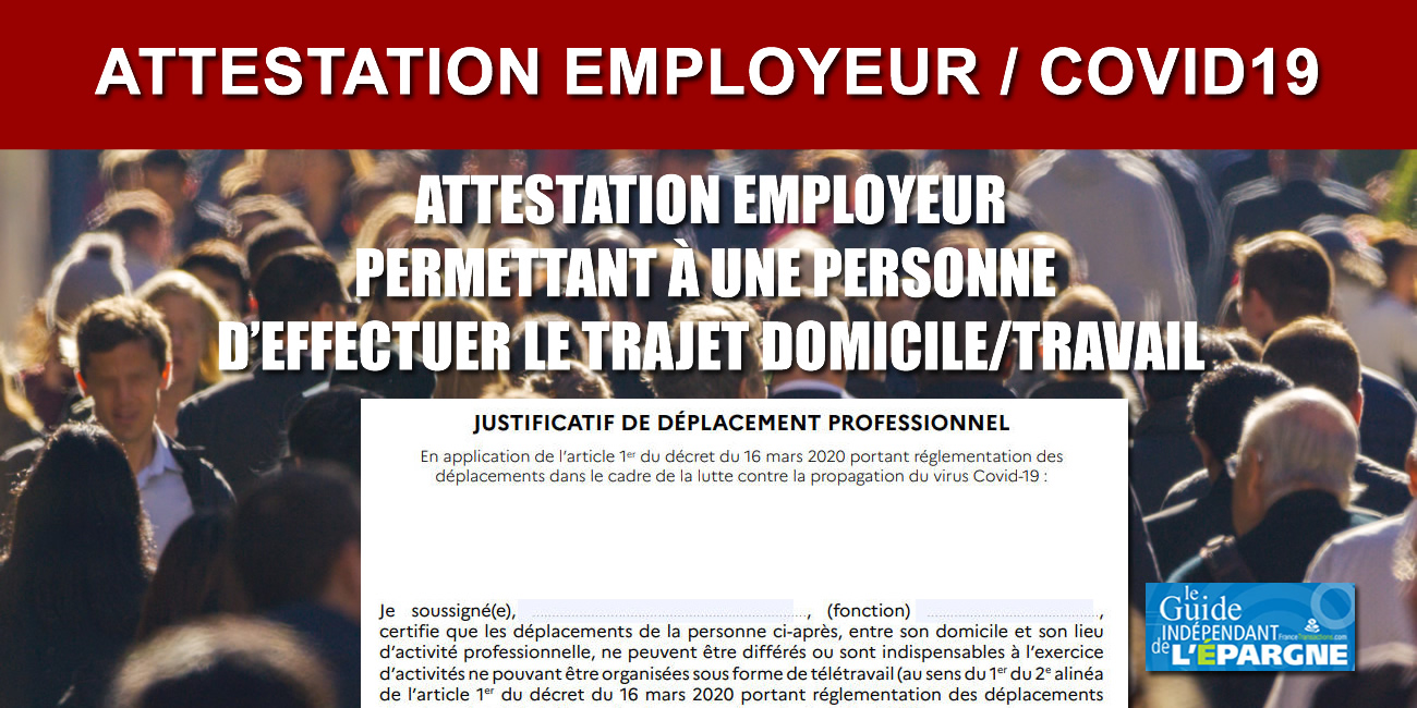 Coronavirus : nouvelle version de l'attestation employeur à compter du 21 mars 2020 Coronavirus : nouvelle version de l'attestation employeur à compter du 21 mars 2020