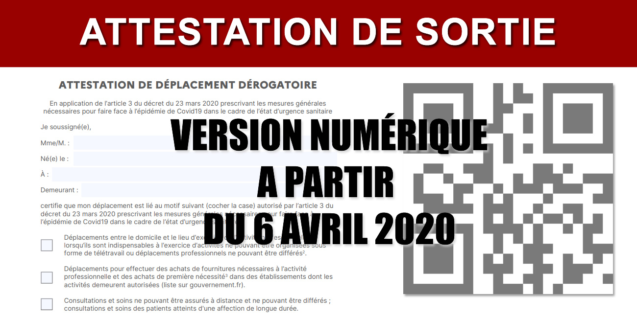 Attestation de sortie : une version disponible sur mobile (QR Code) à compter du 6 avril 2020 Attestation de sortie : une version disponible sur mobile (QR Code) à compter du 6 avril 2020