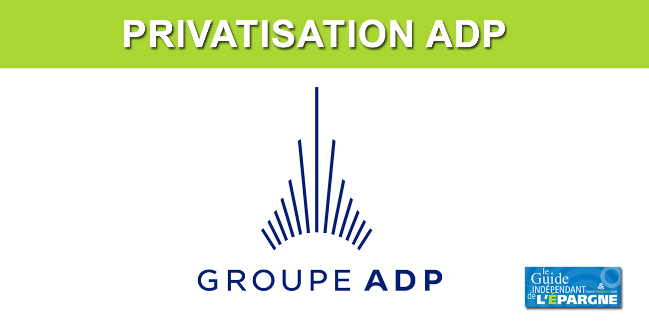 Privatisation d'ADP (ex Aéroports de Paris) : mal en point, la société ne sera pas privatisée avant au moins 2022 Privatisation d'ADP (ex Aéroports de Paris) : mal en point, la société ne sera pas privatisée avant au moins 2022