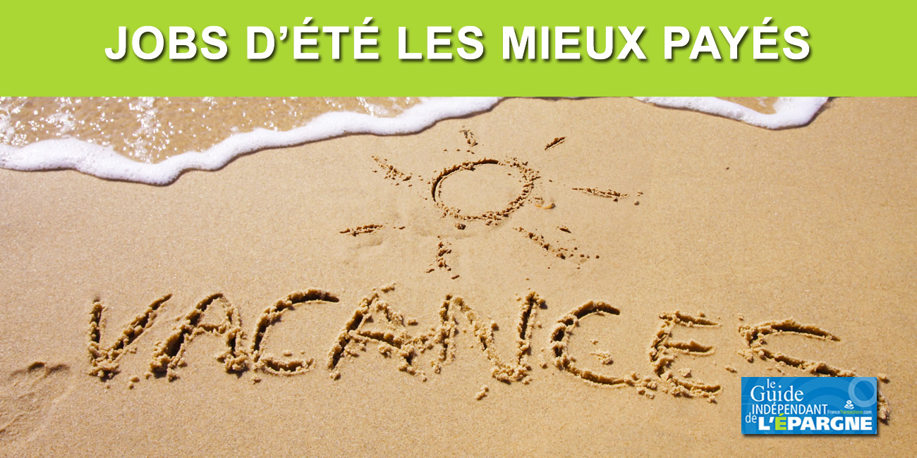 Top 12 des Jobs d'été 2020 les mieux payés Top 12 des Jobs d'été 2020 les mieux payés