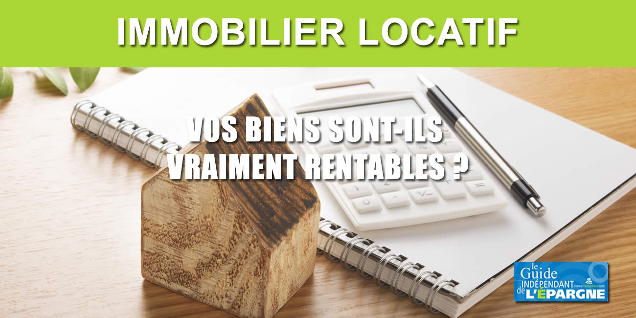 Propriétaires de biens immobiliers locatifs : êtes-vous certain de la rentabilité de vos biens ? Propriétaires de biens immobiliers locatifs : êtes-vous certain de la rentabilité de vos biens ?