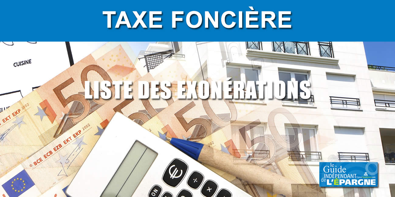 Taxe foncière 2022 : liste des exonérations possibles Taxe foncière 2022 : liste des exonérations possibles
