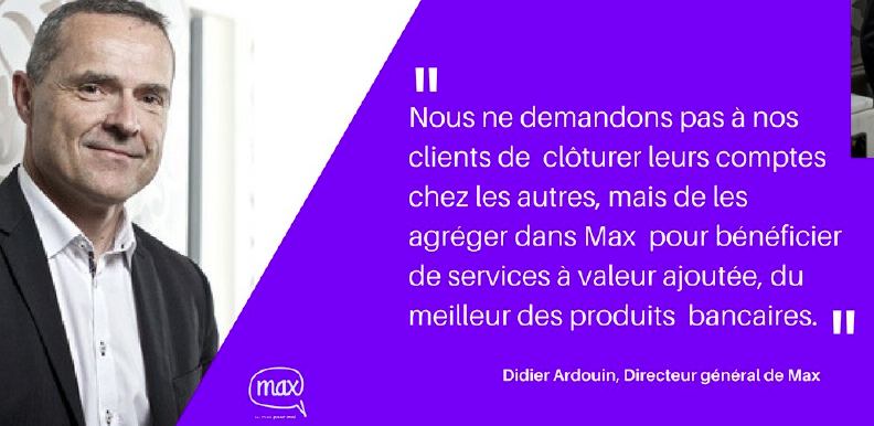 Didier Ardouin, Directeur Général de Max
