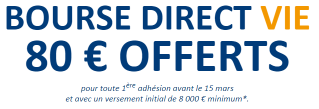 Bourse Direct Vie : 80€ offerts pour 8.000€ versés jusqu’au 15 mars 2016