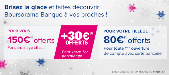 Parrainage bancaire Noël 2016 : Boursorama pousse jusqu’à offrir 180€ pour votre premier parrainage