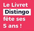 5e anniversaire pour le livret épargne DISTINGO de PSA Banque