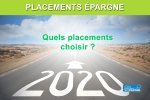 Guide placements 2020 : quels placements choisir ?