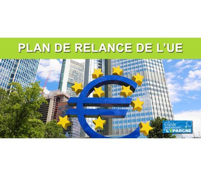 Plan de relance de l'UE : un accord historique a été trouvé