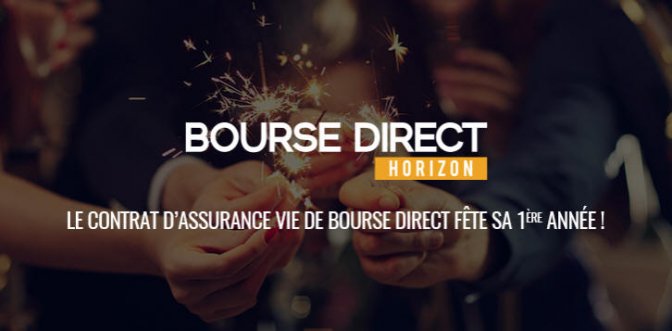Anniversaire contrat Bourse Direct Horizon
